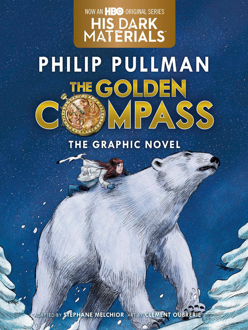 Cover image for The Golden Compass Graphic Novel, Complete Edition